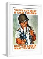 You've Got What It Takes, Soldier, Now Take Care of What You've Got!-null-Framed Art Print