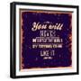 You Will Never Influence the World by Trying to be Like It-Ozerina Anna-Framed Art Print