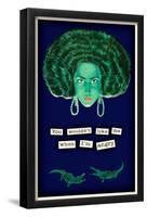 You Wouldn't Like me When I'm Angry-null-Framed Poster