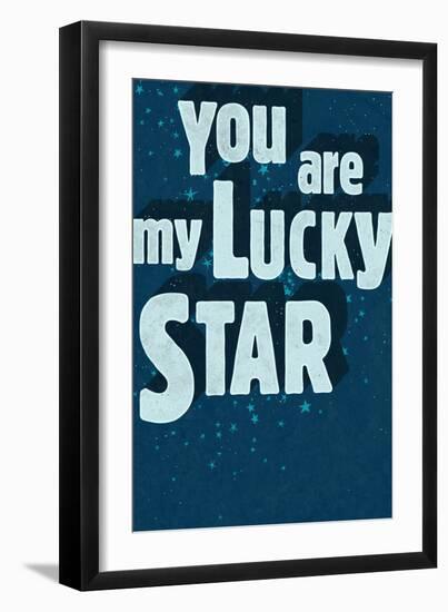 YouAreMyLuckyStar-null-Framed Art Print