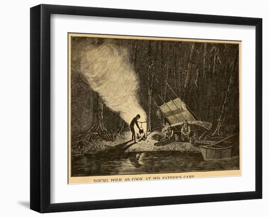 Young James Polk as Cook at His Father's Camp, 1800s-null-Framed Art Print