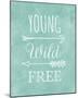 Young Wild Free-Lottie Fontaine-Mounted Giclee Print
