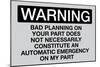 Your Bad Planning Is Not My Emergency Sign-null-Mounted Poster