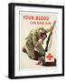 Your Blood Can Save Him, Red Cross Poster, Designed by Whitman, C.1939-45-null-Framed Giclee Print