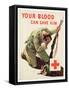 Your Blood Can Save Him, Red Cross Poster, Designed by Whitman, C.1939-45-null-Framed Stretched Canvas