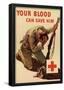 Your Blood Can Save Him WWII War Propaganda Art Print Poster-null-Framed Poster