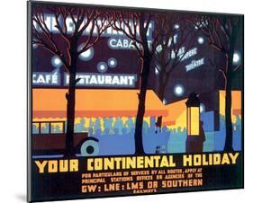 Your Continental Holiday-null-Mounted Art Print