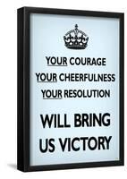 Your Courage Will Bring Us Victory (Motivational, Faded Pale Blue) Art Poster Print-null-Framed Poster