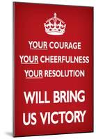 Your Courage Will Bring Us Victory (Motivational, Red) Art Poster Print-null-Mounted Poster