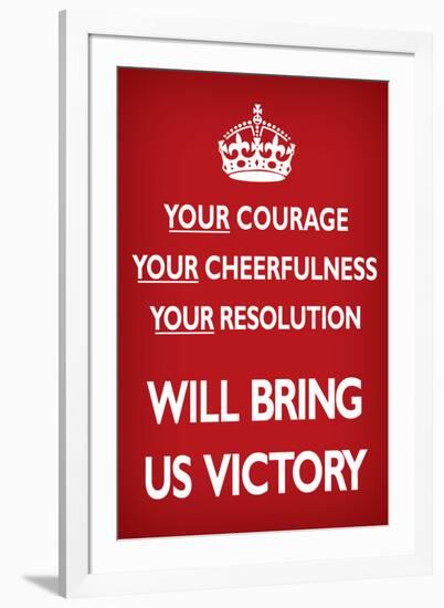 Your Courage Will Bring Us Victory (Motivational, Red)-null-Framed Art Print