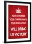 Your Courage Will Bring Us Victory (Motivational, Red)-null-Framed Art Print