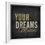 Your dreams matter-ALI Chris-Framed Giclee Print