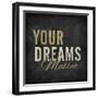 Your dreams matter-ALI Chris-Framed Giclee Print