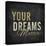 Your dreams matter-ALI Chris-Stretched Canvas
