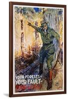 Your Forests - Your Fault - Your Loss Poster-James Montgomery Flagg-Framed Giclee Print