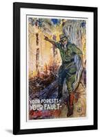 Your Forests - Your Fault - Your Loss Poster-James Montgomery Flagg-Framed Giclee Print