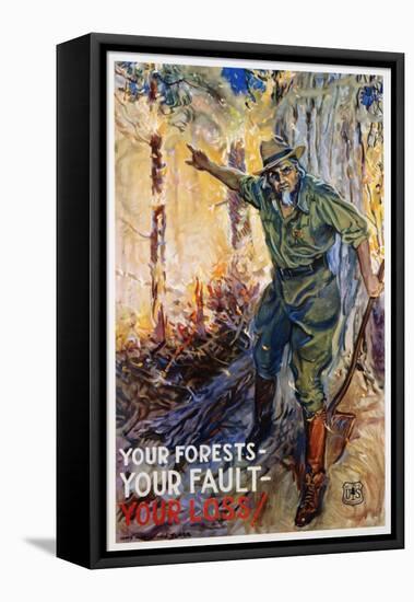 Your Forests - Your Fault - Your Loss Poster-James Montgomery Flagg-Framed Stretched Canvas