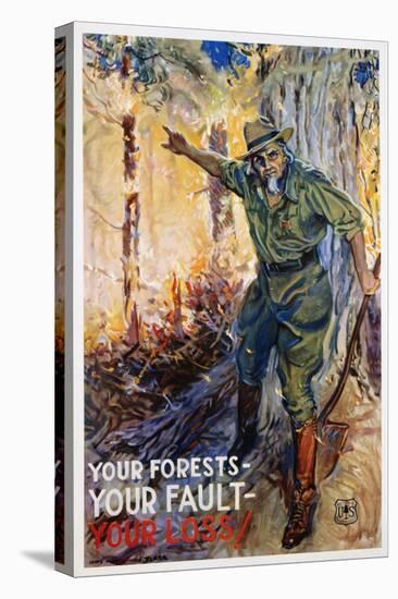 Your Forests - Your Fault - Your Loss Poster-James Montgomery Flagg-Stretched Canvas