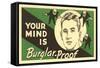 Your Mind Is Burglar-Proof-null-Framed Stretched Canvas