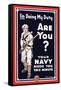 Your Navy Needs You, c.1914-Clinton Jordan-Framed Stretched Canvas