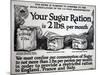 Your Sugar Ration Is 2 Lbs. Per Month, 1917-null-Mounted Giclee Print