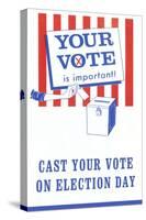 Your Vote is Important Poster-null-Stretched Canvas