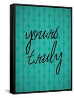 Yours Truly-null-Framed Stretched Canvas
