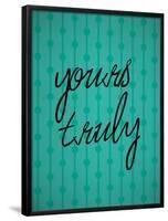 Yours Truly-null-Framed Poster