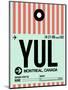 YUL Montreal Luggage Tag 2-NaxArt-Mounted Art Print