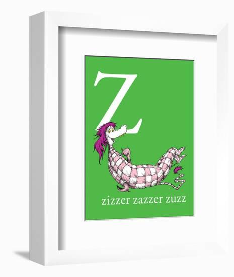 Z is for Zizzer Zazzer Zuzz (green)-Theodor (Dr. Seuss) Geisel-Framed Art Print