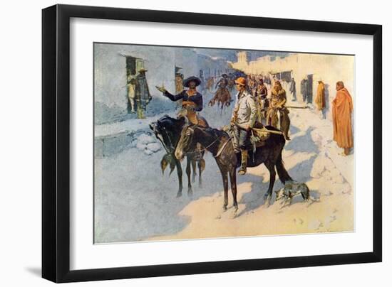 Zebulon Pike Entering Santa Fe, Illustration Published in 'Collier's Weekly', 1906-Frederic Sackrider Remington-Framed Giclee Print