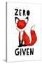 Zero Fox Given-null-Stretched Canvas