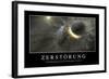 Zerstörung: Motivationsposter Mit Inspirierendem Zitat-null-Framed Photographic Print