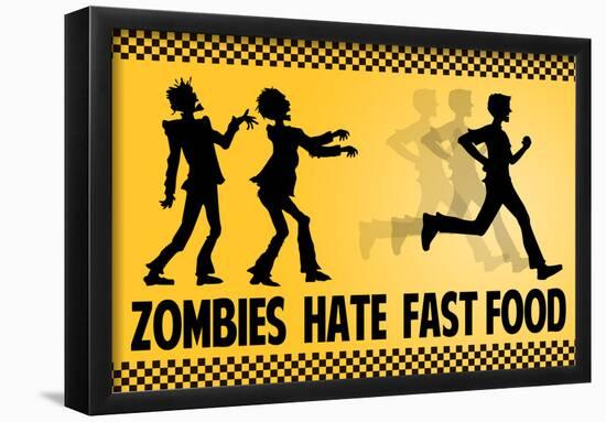 Zombies Hate Fast Food Poster-null-Framed Poster