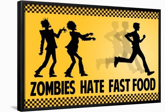 Zombies Hate Fast Food Poster-null-Framed Poster