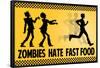 Zombies Hate Fast Food Poster-null-Framed Poster
