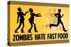 Zombies Hate Fast Food-null-Stretched Canvas