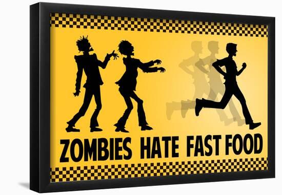 Zombies Hate Fast Food-null-Framed Poster