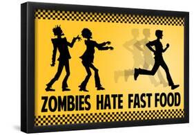 Zombies Hate Fast Food-null-Framed Poster