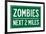 Zombies Next 2 Miles Sign-null-Framed Art Print