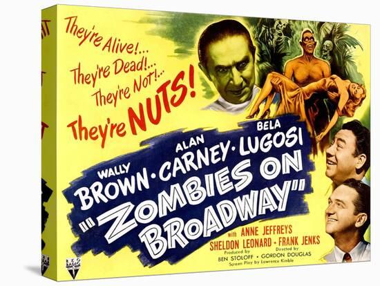 Zombies On Broadway, Bela Lugosi, Wally Brown, Alan Carney, Anne Jeffreys, 1945-null-Stretched Canvas
