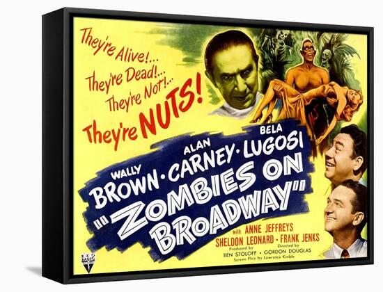 Zombies On Broadway, Bela Lugosi, Wally Brown, Alan Carney, Anne Jeffreys, 1945-null-Framed Stretched Canvas