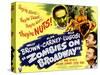 Zombies On Broadway, Bela Lugosi, Wally Brown, Alan Carney, Anne Jeffreys, 1945-null-Stretched Canvas