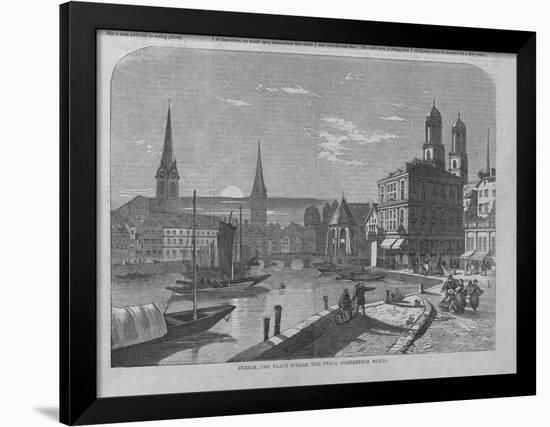 Zurich, the Place Where the Peace Conference Meets.-null-Framed Giclee Print