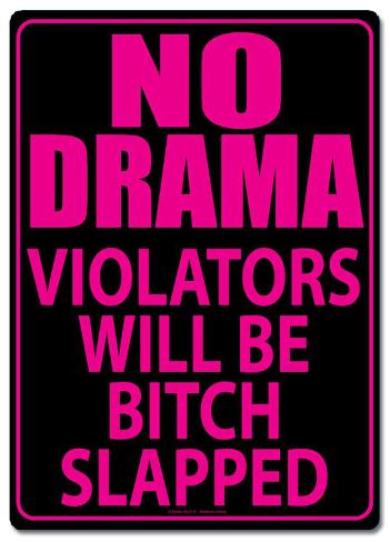 No Drama Tin Sign Blikkskilt hos AllPosters.no