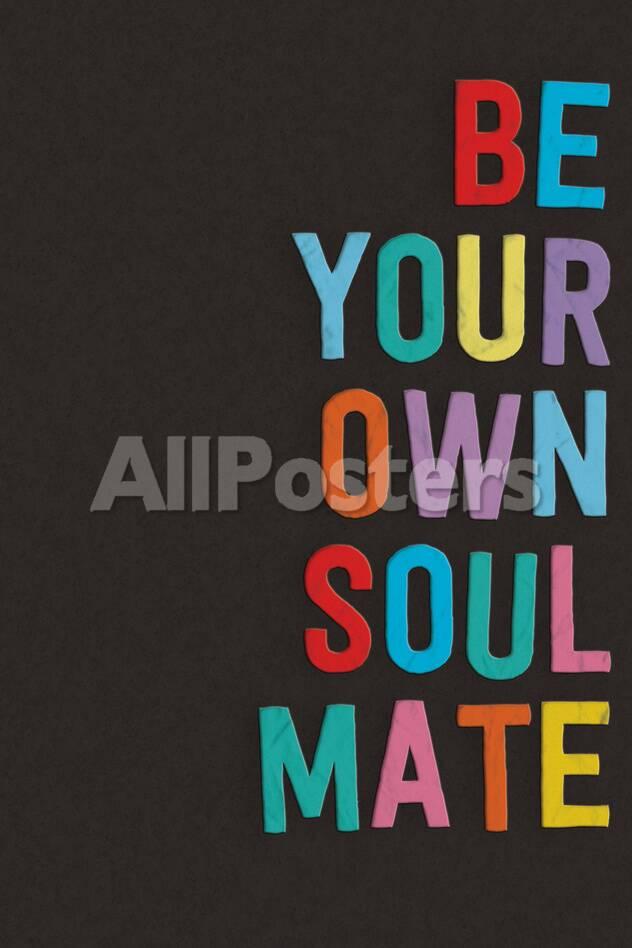 be your own soulmate