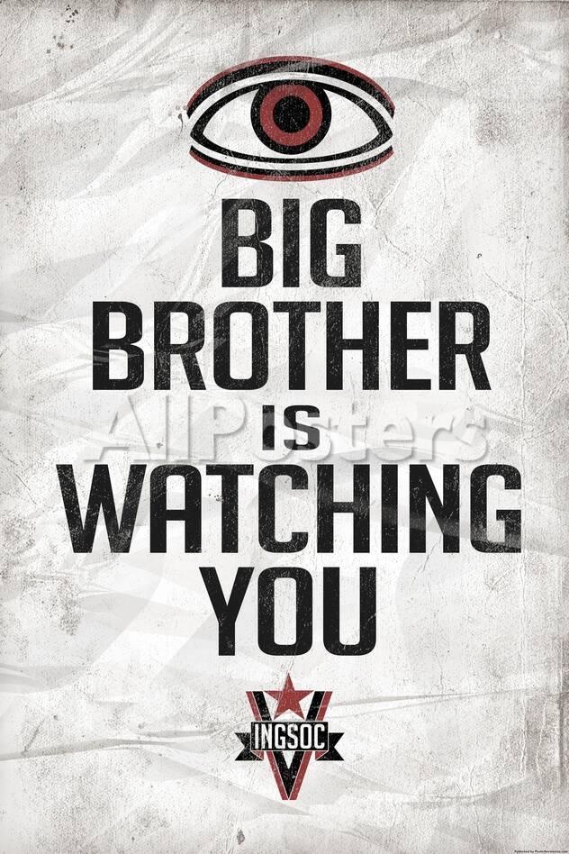 Big Brother Is Watching You 1984 Ingsoc Political Prints Allposters Com