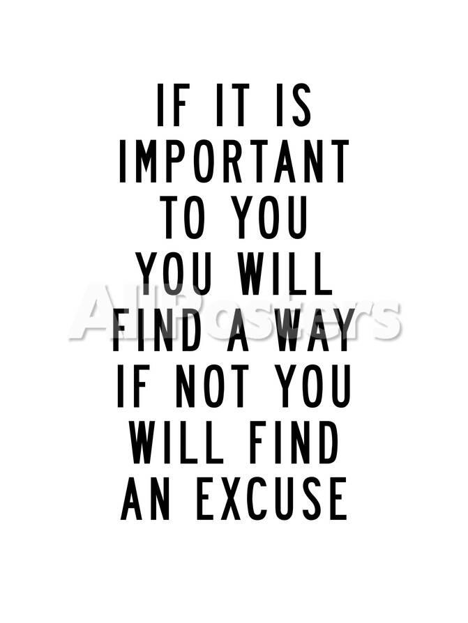 if it is important to you you will find a way giclee print by brett
