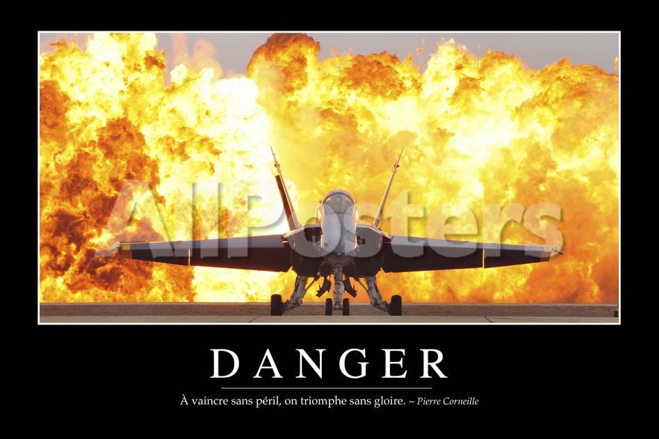 Danger Citation Et Affiche D Inspiration Et Motivation Photographic Print Allposters Com