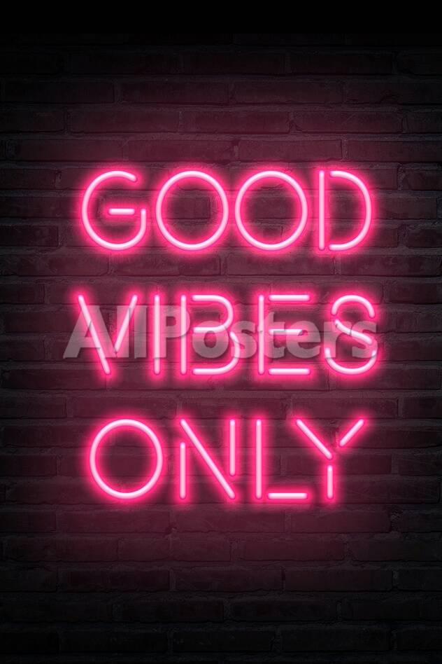 Good Vibes Only Pink Neon Posters Allposters Com